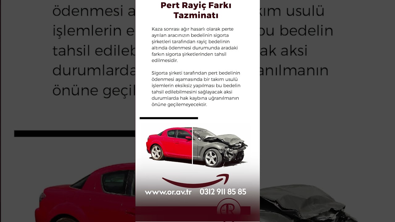 Trafik Kazası Sonrası Yasal Haklarımız Nelerdir ? Değer Kaybı, Orijinal Parça Kullanılmaması Pert