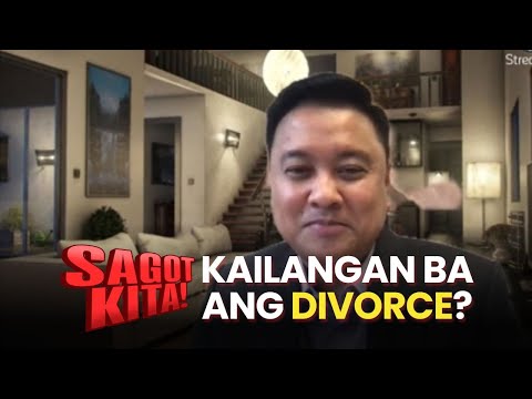 Napapanahon na bang gawing legal ang divorce? #SagotKita