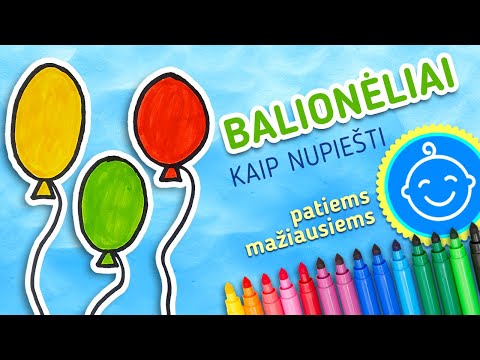 Hey Hey Piešiniai BALIONĖLIAI Piešimo pamokos pamokėlės Kaip nupiešti balionėlius vaikams