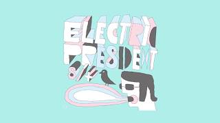 Electric President - Grand Machine No. 12 (Lyrics)