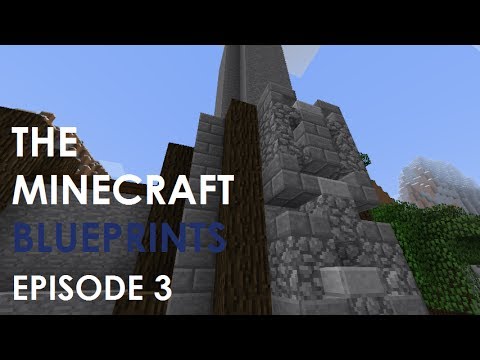 The Minecraft Blueprints - Episode 3 - Building The Base!