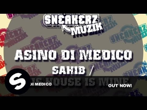 Asino Di Medico - Sahib (Original Mix)