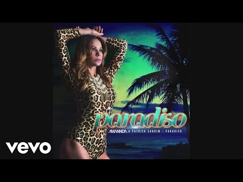 Amannda - Paradiso ft. Patrick Sandim