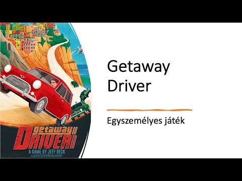 Getaway Driver - Egyszemélyes játék - Robert SoloPlay