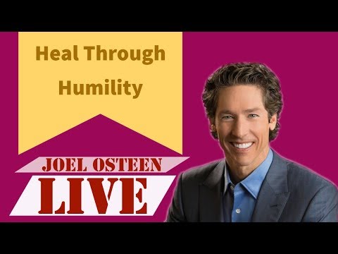 Live Stream - Motivational Joel Osteen Healed Through Humility 2018