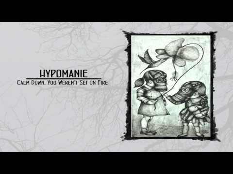 Hypomanie - You Never Listened To The Birds
