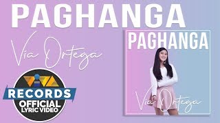 Paghanga - Via Ortega [Official Lyric Video]