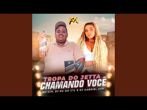 Tropa do Jetta Chamando Você