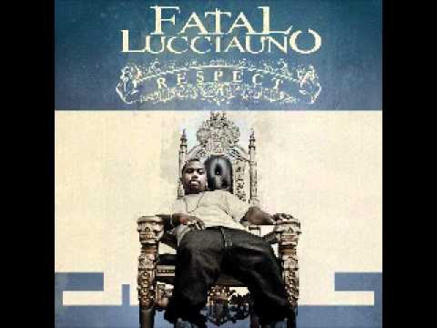 Fatal Lucciauno "Better Than You" (ft. Grynch and Thaddeus David) Produced by Kuddie Fresh