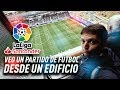 ¡¡VEO UN PARTIDO DE  MESSI DESDE UN EDIFICIO!! Eibar Barça | Vlog 148