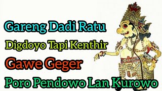 Download lagu Gareng Dadi Ratu Sakti Mondro Guno Gawe Poro Pendowo Lan Kurowo (PRABU COKRO WONGSO) Ki Seno Nugroho mp3
