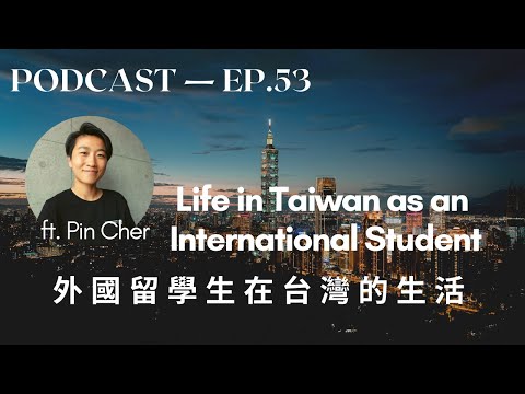 外国留学生在台湾的生活 Life in Taiwan as an International Student 外国留学生在台湾的生活 Life in Taiwan as an International Student