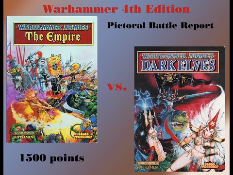 WFB 4th ed / Slideshow Battle Report / Dark Elves vs Empire 1500 pts