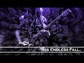 XERO feat Allan Atkins & Shawn Bowen - This Endless Fall.. (Official video)