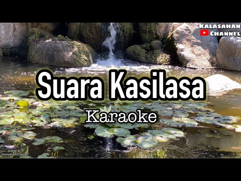 Suara Kasilasa | KARAOKE