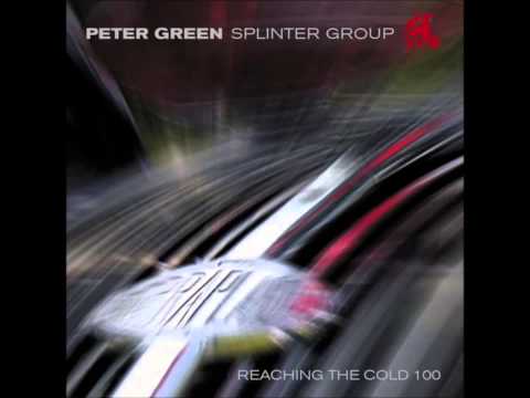 Peter Green Splinter Group - Must Be a Fool