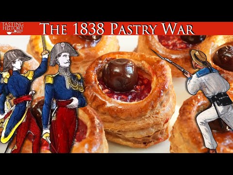 The Pastry War - When France invaded Mexico over pastry
