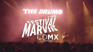 The Drums - Mirror - Festival Marvin CDMX