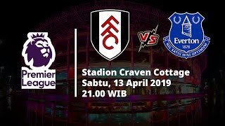 Video Live Streaming dan Jadwal Laga Fulham Vs Everton Via MAXStream beIN Sport