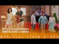 Wizzy - Cinta Cinta Cinta (Video Lirik) [Feat. Sandhy Sondoro]