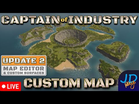 Custom Map Live Stream 🚛 Captain of Industry Update 2 🚜 Stream 1 👷 Lets Play, Walkthrough