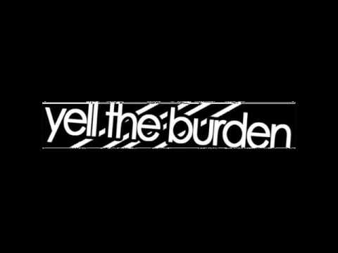 Yell The Burden - Colder Than A Witch's Tit