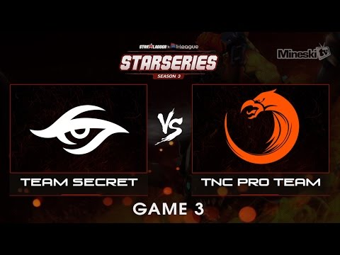 Team Secret vs TNC  | Starseries | Group Stage | Best of 3 | Game 3