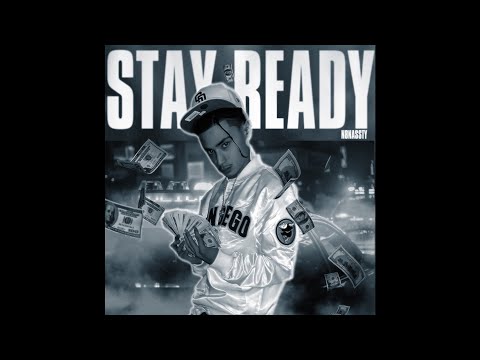 N8NASSTY - STAY READY FREESTYLE