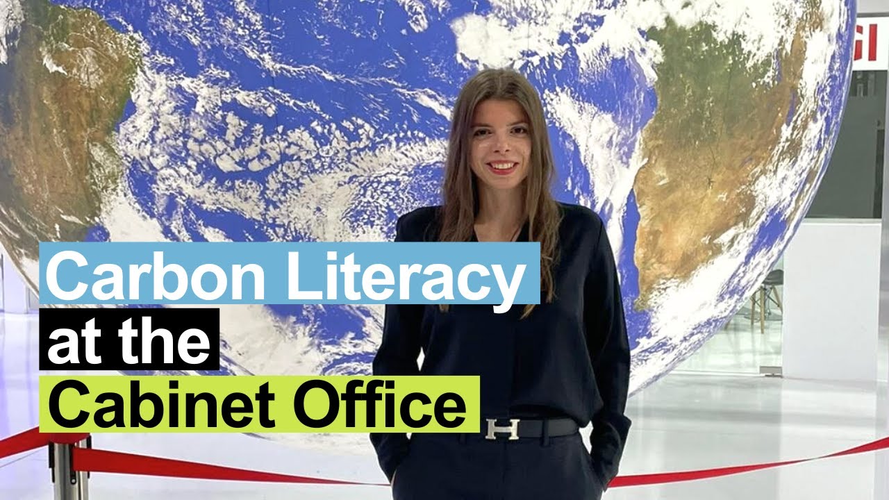Carbon Literacy In Conversation | Eleni Michopoulou on Carbon Literacy at the Cabinet Office