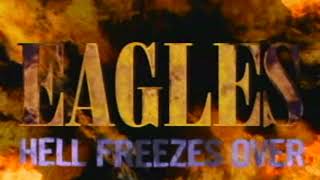 Eagles: Hell Freezes Over
