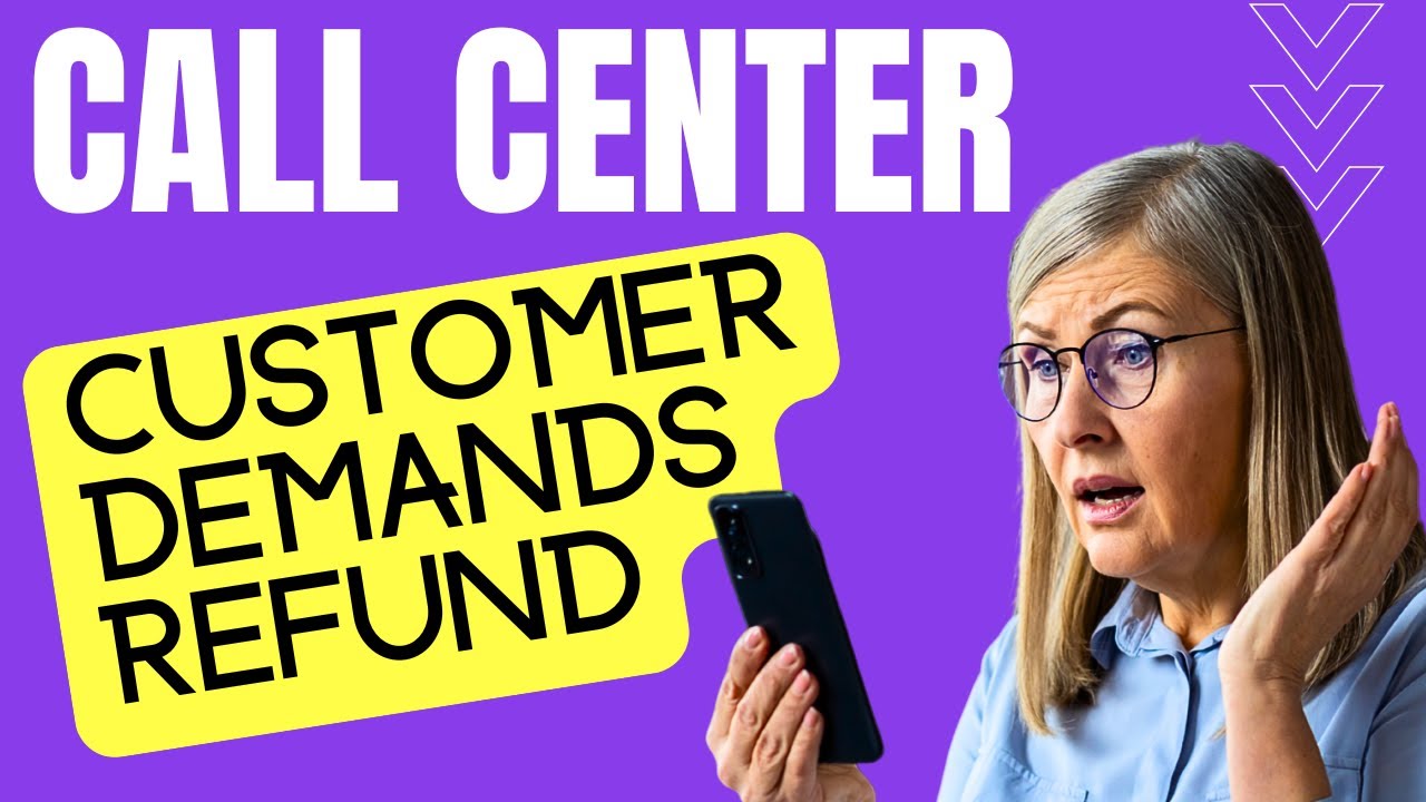 Angry Customer Demands Refund | Call Center Role Play