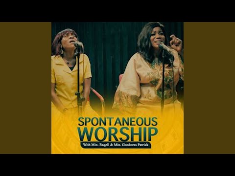 Spontaneous Worship With Minister Raqell (Pt. 3)