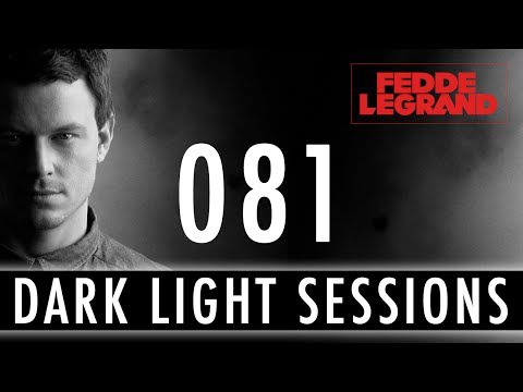 Fedde Le Grand - Dark Light Sessions 081