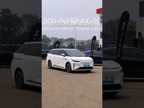 Xpeng New X9, Kenyamanan Premium Plus Performa Terbaik di Kelasnya