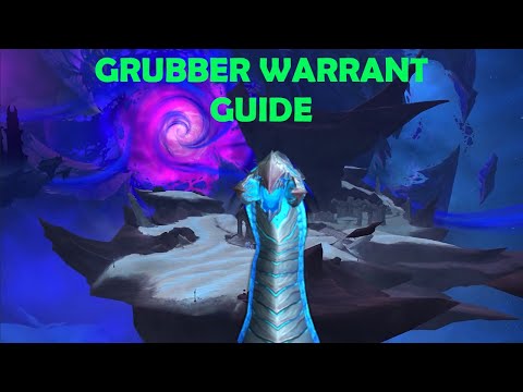 How to complete the Grubber warrant | WOW [GUIDE]