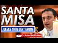 🙏🏻Santa Misa de hoy jueves 10 de septiembre de 2026 Eucaristía de hoy Padre Gabriel Quintero en vivo