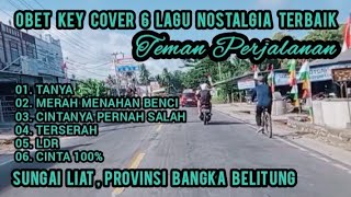 Download lagu OBET KEY COVER 6 LAGU NOSTALGIA TERBAIK || LAGU TEMBANG KENANGAN TEMAN PERJALANAN mp3 Download lagu OBET KEY COVER 6 LAGU NOSTALGIA TERBAIK || LAGU TEMBANG KENANGAN TEMAN PERJALANAN mp3