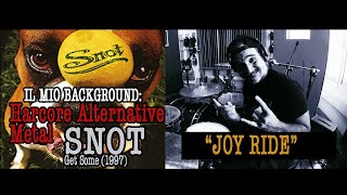 Snot &quot;Joy Ride&quot; Drum Cover by Rolando Cappanera