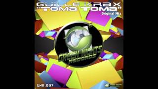 Guiller Krax - Toma Toma (Original Mix) GNR-097 DEMO on Beatport!!!!