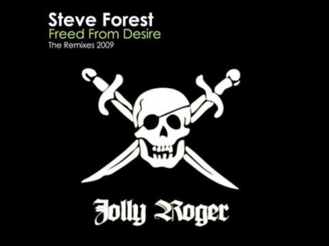 Freed From Desire 2009 - Steve Forest