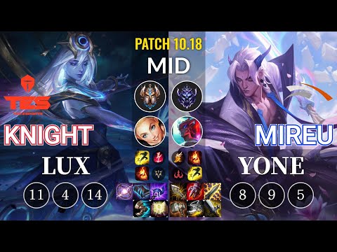 TES knight Lux vs HLE Mireu Yone Mid - KR Patch 10.18