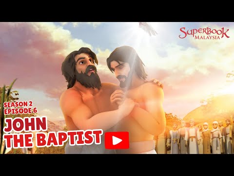 Superbook Season 2 Episode 6 – John the Baptist – Full Episode