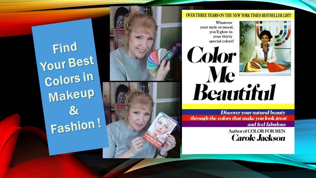 COLOR ME BEAUTIFUL  Find Your Best Makeup & Fashion Colors