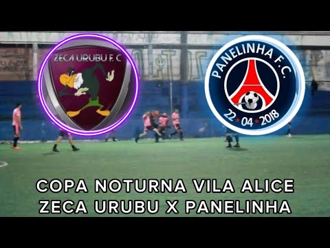 Zeca Urubu x Panelinha - Copa Noturna Vila Alice