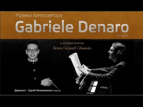 Denaro - L`attesa. Kiev Grand Classic. Conductor: S.Lykhomanenko