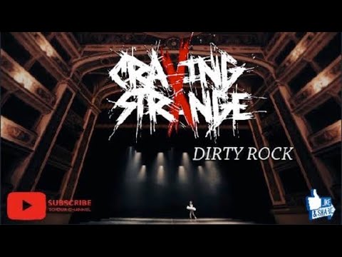 Craving Strange lyric video - Dirty Rock
