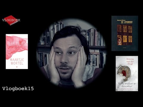 Vlogboek15 - Maartje Wortel / Gerard Reve / Simone van der Vlugt