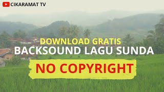 Download lagu Backsound Lagu Sunda No Copyright | Karaoke Suasana Pedesaan mp3 Download lagu Backsound Lagu Sunda No Copyright | Karaoke Suasana Pedesaan mp3