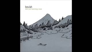 Beulah - - When Your Heartstrings Break (Full Album)