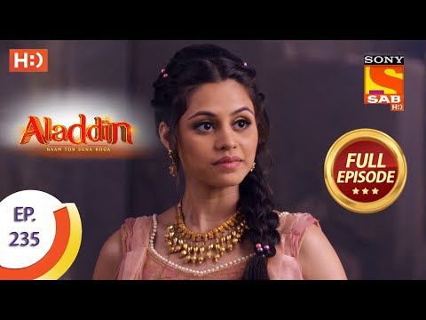 Aladdin - Ep 235 - Full Episode - 10th July, 2019
